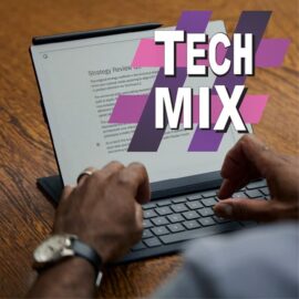 #TechMix VOL. 275: zeszły tydzień w technologiach